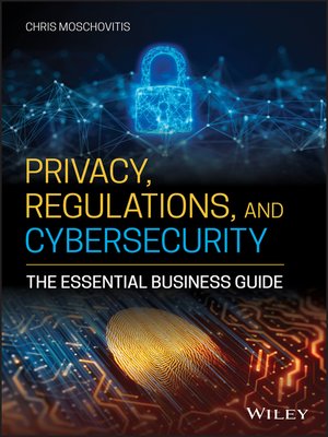 cover image of Privacy, Regulations, and Cybersecurity